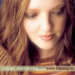 Solo Baroque by Rachel Barton Pine album reviews, ratings, credits
