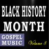 Black History Month (Gospel Music, Volume 8) - EP