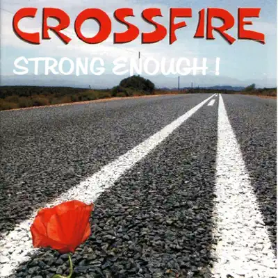 Strong Enough! - Crossfire