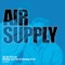 Air Supply - Just As I Am