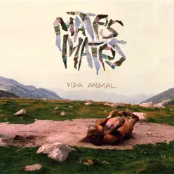 Vida Animal - Mates Mates