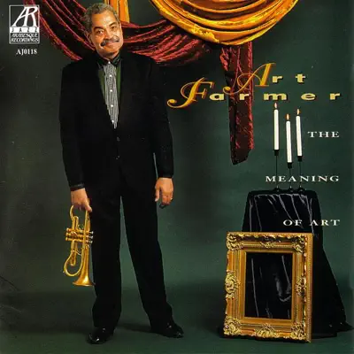 The Meaning Of Art - Art Farmer
