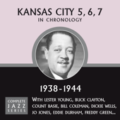 Complete Jazz Series 1938 - 1944 - Kansas City 5, 6 & 7