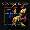 Centerpeace album lyrics, reviews, download