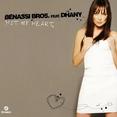 Hit My Heart - EP - Benassi Bros Hit My Heart - EP - Benassi Bros