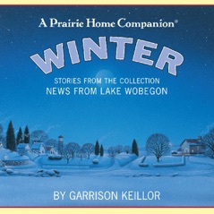 News from Lake Wobegon: Winter