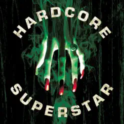Beg for It - Hardcore Superstar
