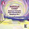 Ronald Corp: Guernsey Postcards, Piano Concerto No. 1 & Symphony No. 1 album lyrics, reviews, download