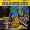 Reggae House Music, Vol. 4