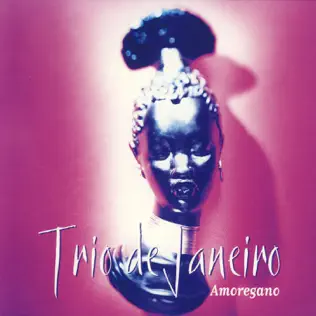 descargar álbum Download Trio De Janeiro - Amoregano album