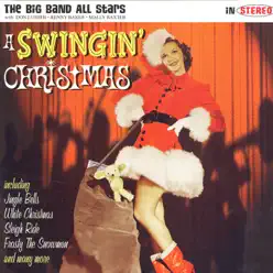 A Swingin' Christmas - Big Band All-Stars A Swingin' Christmas - Big Band All-Stars