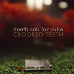 Crooked Teeth - EP - Death Cab For Cutie