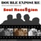 Soul Recession (a John Morales Mix) Instrumental - Double Exposure lyrics