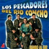 Los Pescadores del Rio Concho - El Transplante