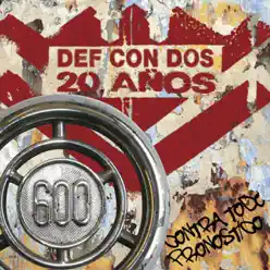 20 Años - Contra Todo Pronostico - Def Con Dos