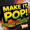Make It Pop!: Motorcity Madness (60 Minute Non-Stop Workout @128BPM)