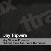 Jay Tripwire - Dreammashine