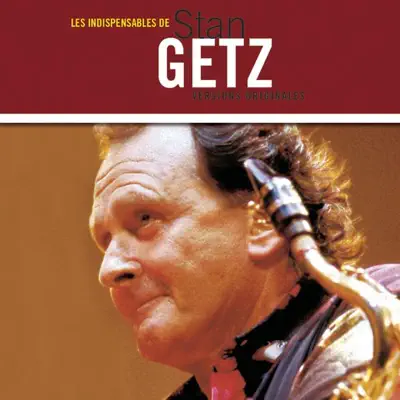 Les Indispensables - Stan Getz