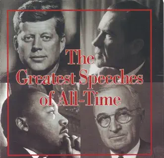 Greatest Speeches of All Time, Vol. 1 by Various Artists album reviews, ratings, credits