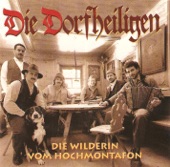 Die Wilderin Vom Montafon - Die Dorfheiligen