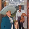 Miguel Aceves Mejía - Las Rejas No Matan