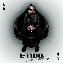 All or Nothing by L-Tido album reviews, ratings, credits