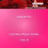 Arrows: Lovers Rock Stars, Vol. 3