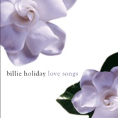 Billie Holiday - I've Got My Love To Keep Me Warm