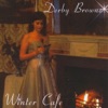 Derby Browne - Have Yourself a Merry Little Christmas
