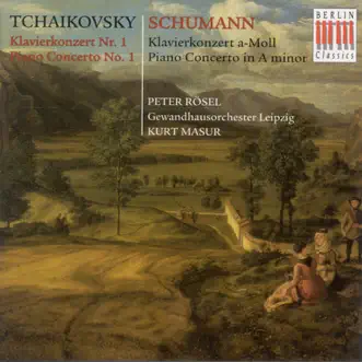 Tchaikovsky & Schumann: Piano Concertos by Peter Rösel album reviews, ratings, credits