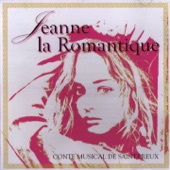 Jeanne la romantique - Conte Musical de Saint-Preux artwork