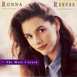 The More I Learn - Ronna Reeves