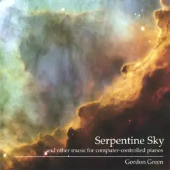 Serpentine Sky by Gordon Green album reviews, ratings, credits