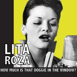 How Much Is That Doggie In the Window? - Lita Roza How Much Is That Doggie In the Window? - Lita Roza