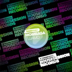 Mombasa (Remixes) by Tujamo album reviews, ratings, credits