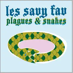 Plagues & Snakes - Single - Les Savy Fav