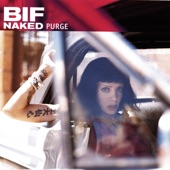 Bif Naked - I Love Myself Today