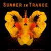 Summer In Trance (Includes Non-Stop Mix)