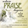 Where Praise Begins