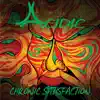 Chronic Satisfaction album lyrics, reviews, download