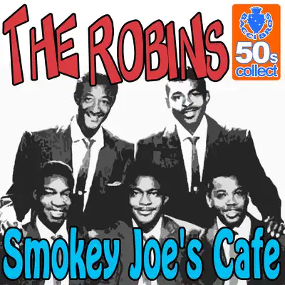 Smokey Joe's Cafe (Remastered) - Single - The Robins