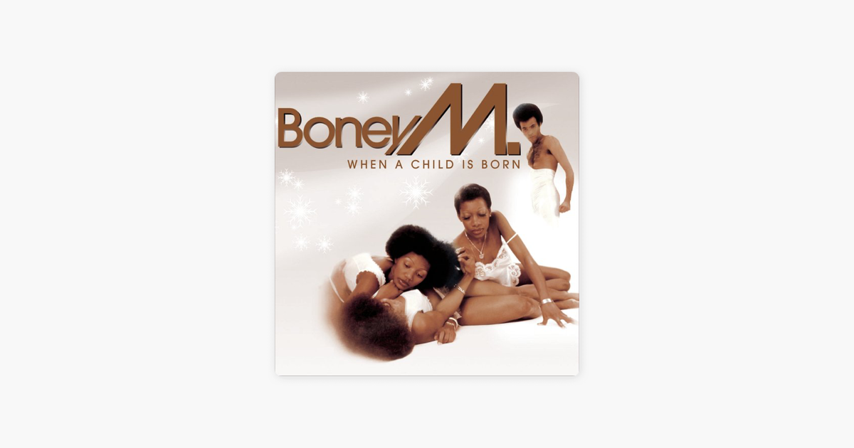 a child is born single von boney m bei apple music a child is born single von boney m bei apple music