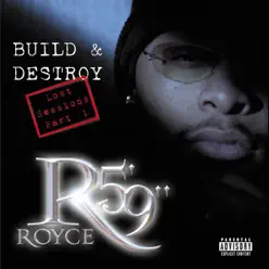 Build and Destroy - Royce Da 5'9