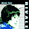 Mystic Rain, 2009