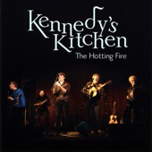 Kennedy's Kitchen - The Hotting Fire (Whiskey Before Breakfast, The Hotting Fire)
