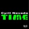 Time - Cyril Nevada lyrics