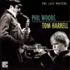 Phil Woods & Tom Harrell album lyrics, reviews, download