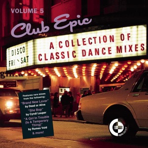 Club Epic - A Collection of Classic Dance Mixes, Vol. 5