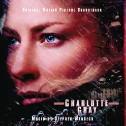 Charlotte Gray (Original Motion Picture Soundtrack) - Nick Ingman Charlotte Gray (Original Motion Picture Soundtrack) - Nick Ingman