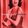Xavier Cugat and His Orchestra - Uuuh!